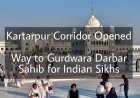 Kartarpur Corridor has been opened for Indian Sikh Pilgrims