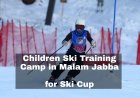 Children training camp for Ski-Cup in Malam Jabba