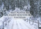 Best places to enjoy winters in Pakistan